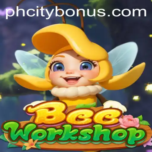 BeeWorkshop: A Buzzing Adventure in PHcity