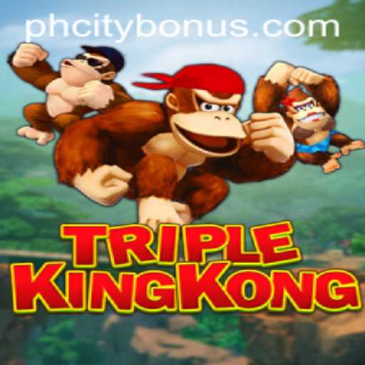 Introducing TripleKingKong: A New Gaming Sensation in PHcity
